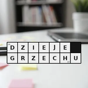 Hasło krzyżówkowe powieść żeromskiego - dzieje grzechu – rozwiązanie, synonimy, podpowiedzi i definicje krzyżówkowe